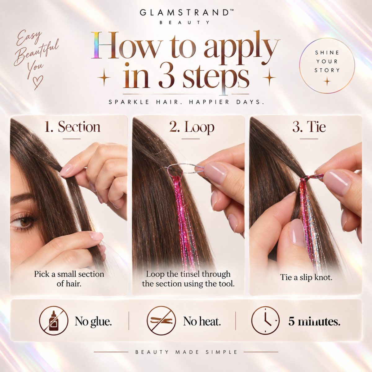 How to apply in 3 steps: section the hair, loop the tinsel through, tie a slip knot. No glue, no heat, 5 minutes